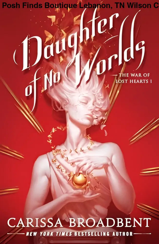 Bramble Daughter of No Worlds - The War of Lost Hearts - Posh Finds