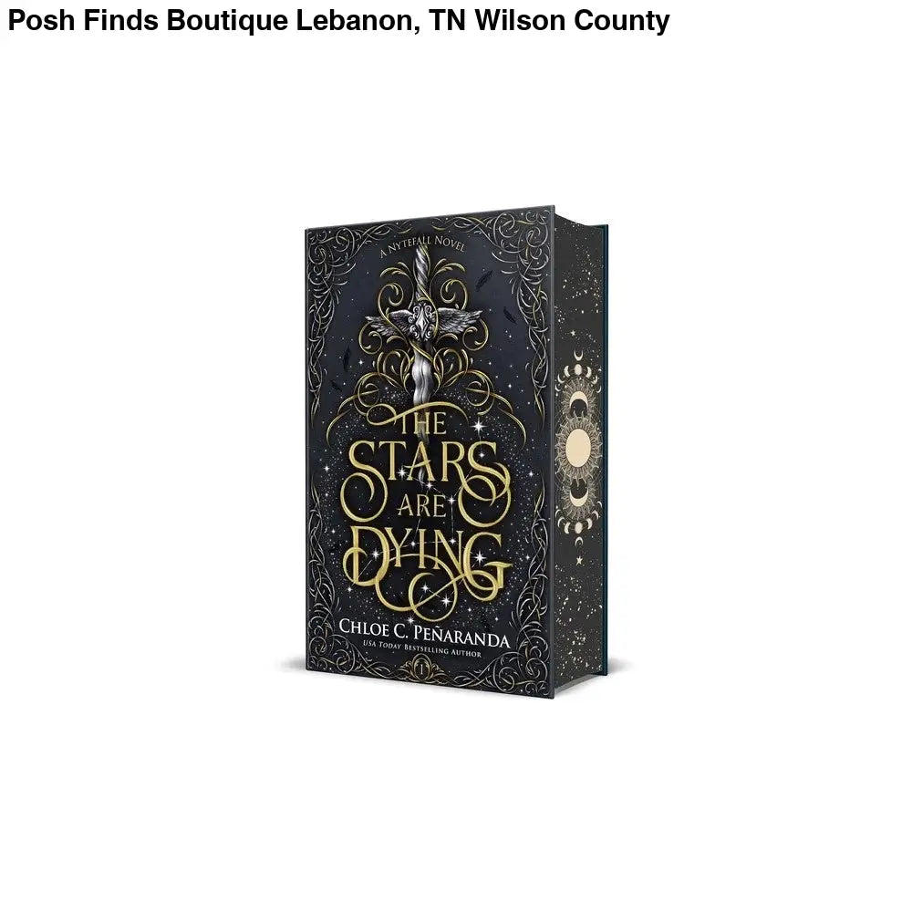 Chloe C. Peñaranda - Nytefall Trilogy: The Stars Are Dying Deluxe - Posh Finds