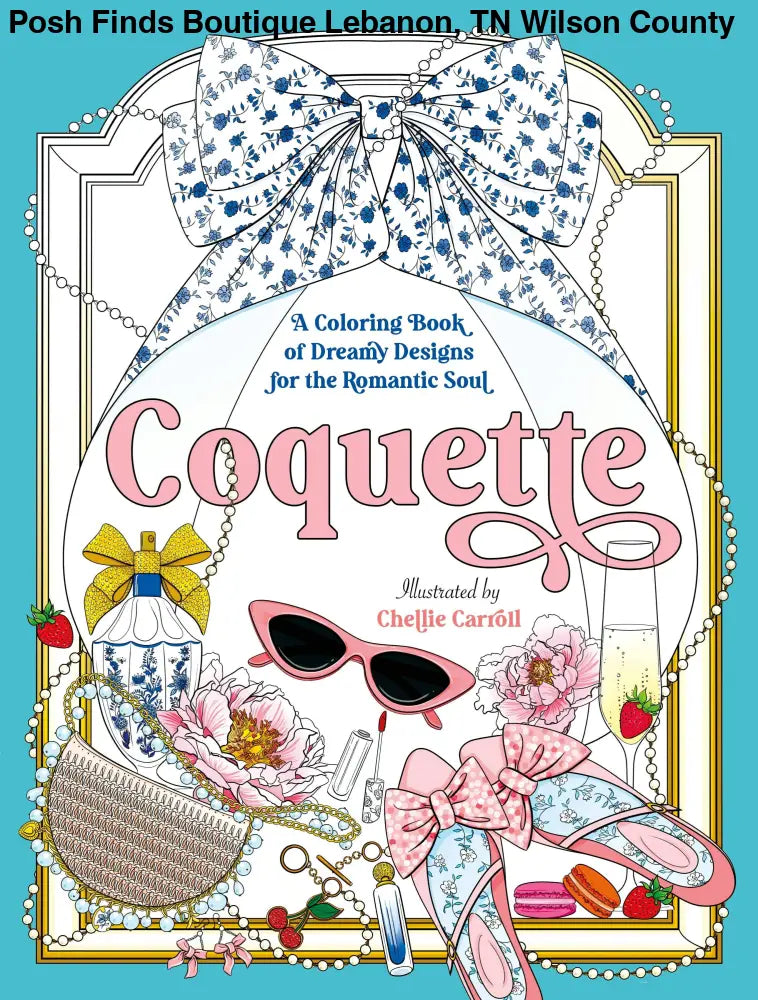 Coquette Coloring Book - Posh Finds