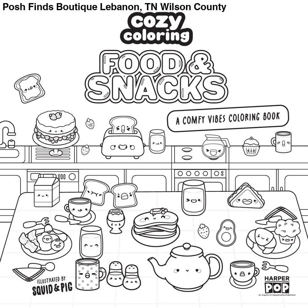 Cozy Coloring: Food & Snacks - Posh Finds