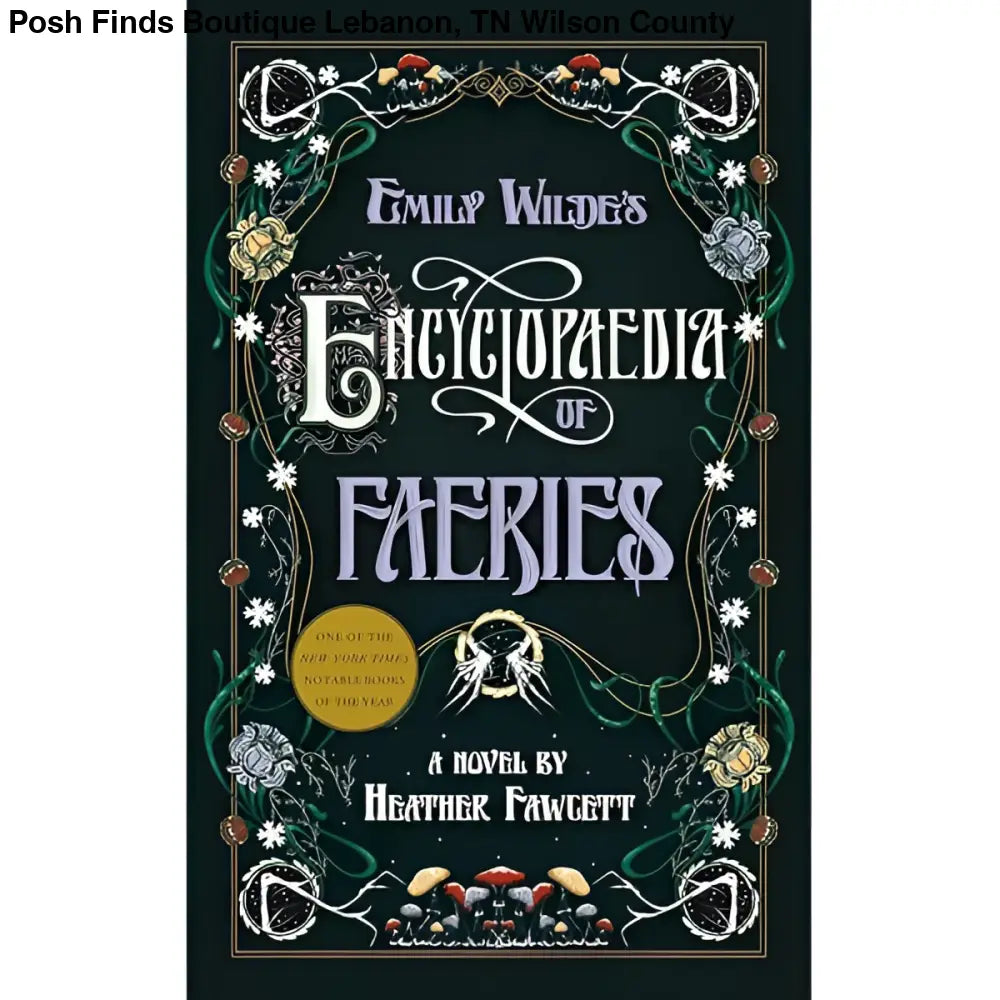 Del Rey Emily Wilde's Encyclopaedia of Faeries - Posh Finds