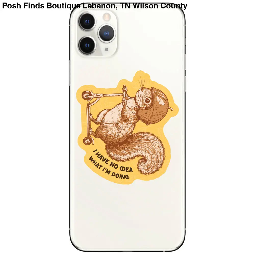 Funny Squirrel No Idea Scooter High Quality Vinyl Sticker - Posh Finds