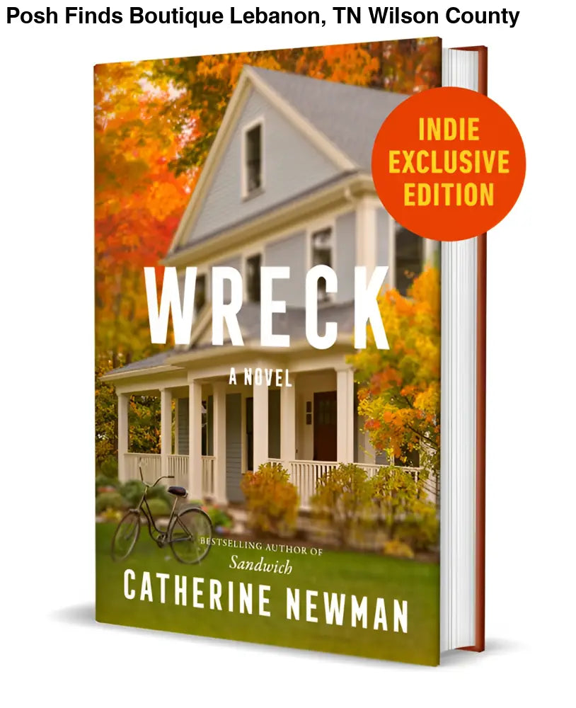 Harper Wreck by Catherine Newman - Hardcover - Posh Finds