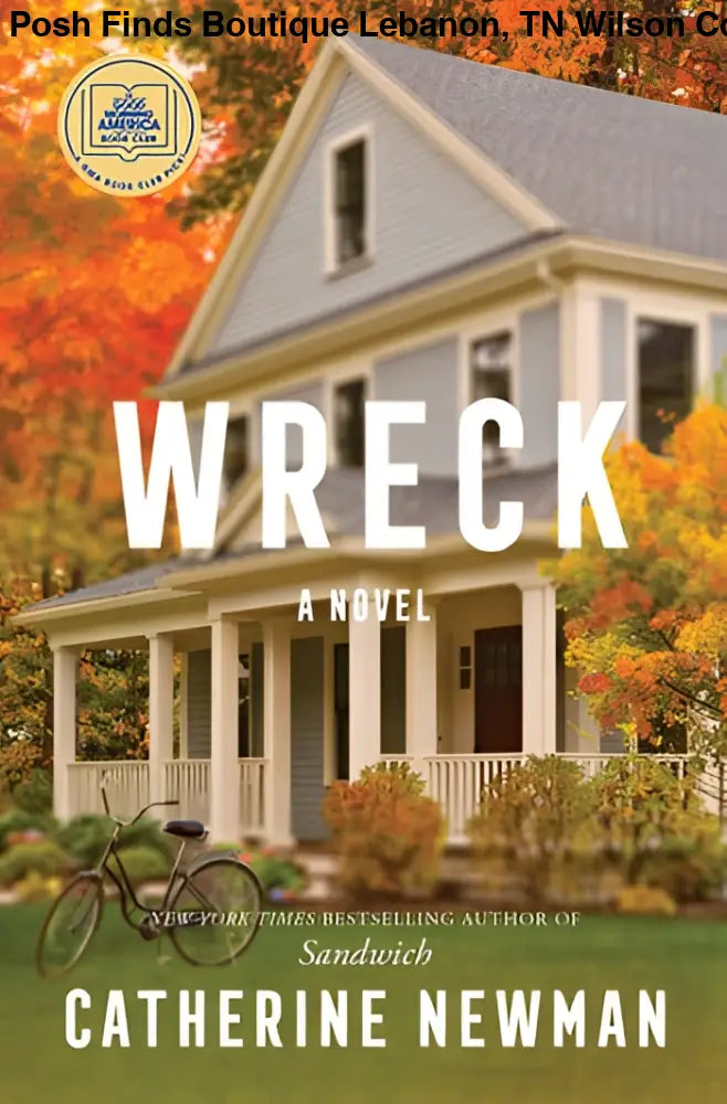 Harper Wreck by Catherine Newman - Hardcover - Posh Finds