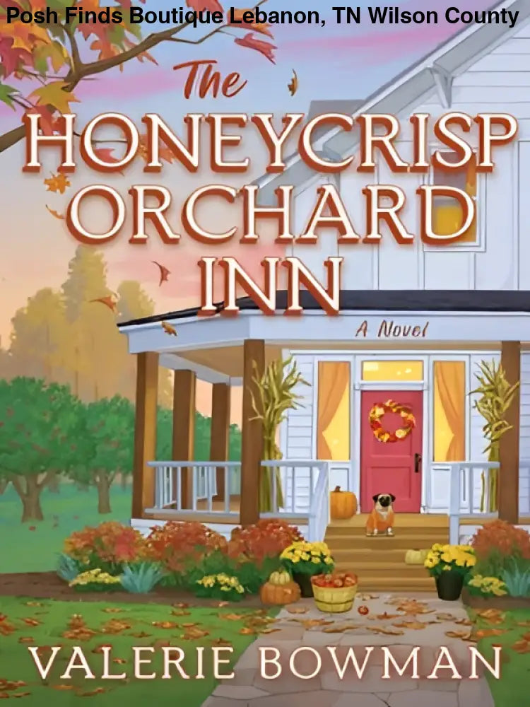 HarperCollins The Honeycrisp Orchard Inn by Valerie Bowman - Posh Finds