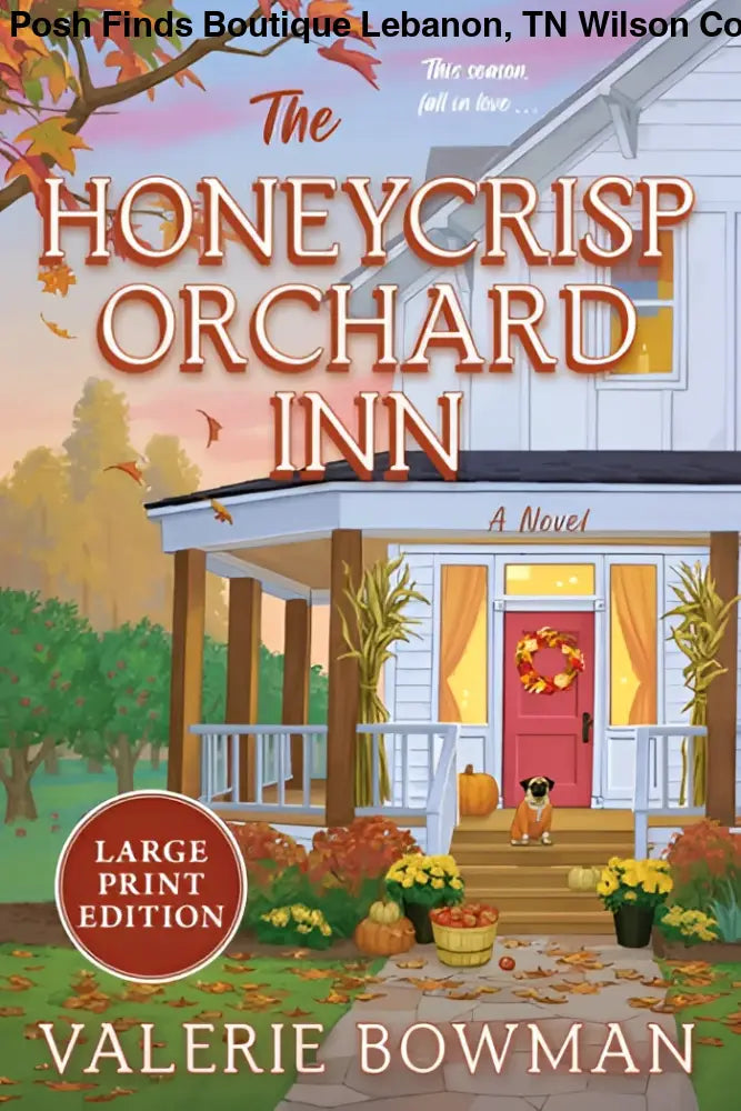 HarperCollins The Honeycrisp Orchard Inn by Valerie Bowman - Posh Finds