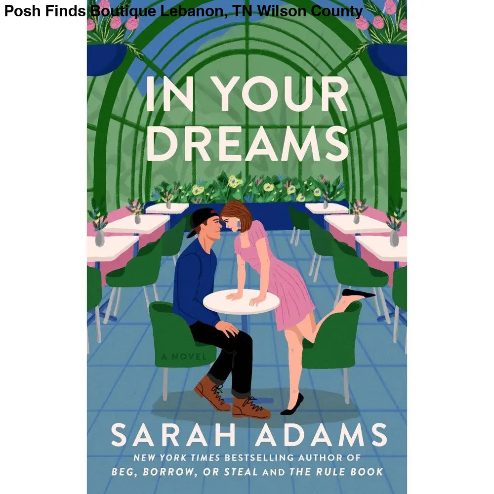 In Your Dreams by Sarah Adams - Paperback - Posh Finds