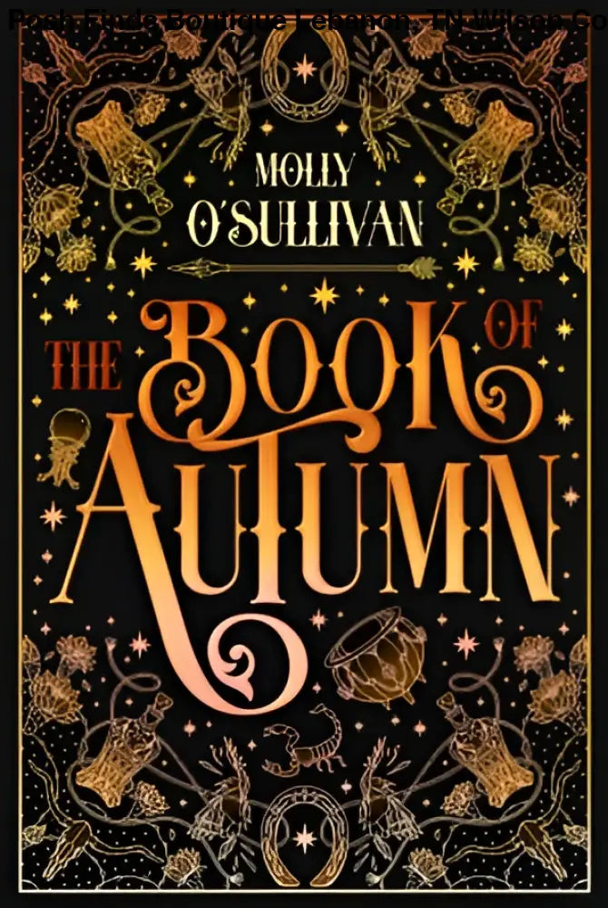 Kensington The Book of Autumn by Molly O'Sullivan Hardcover - Posh Finds