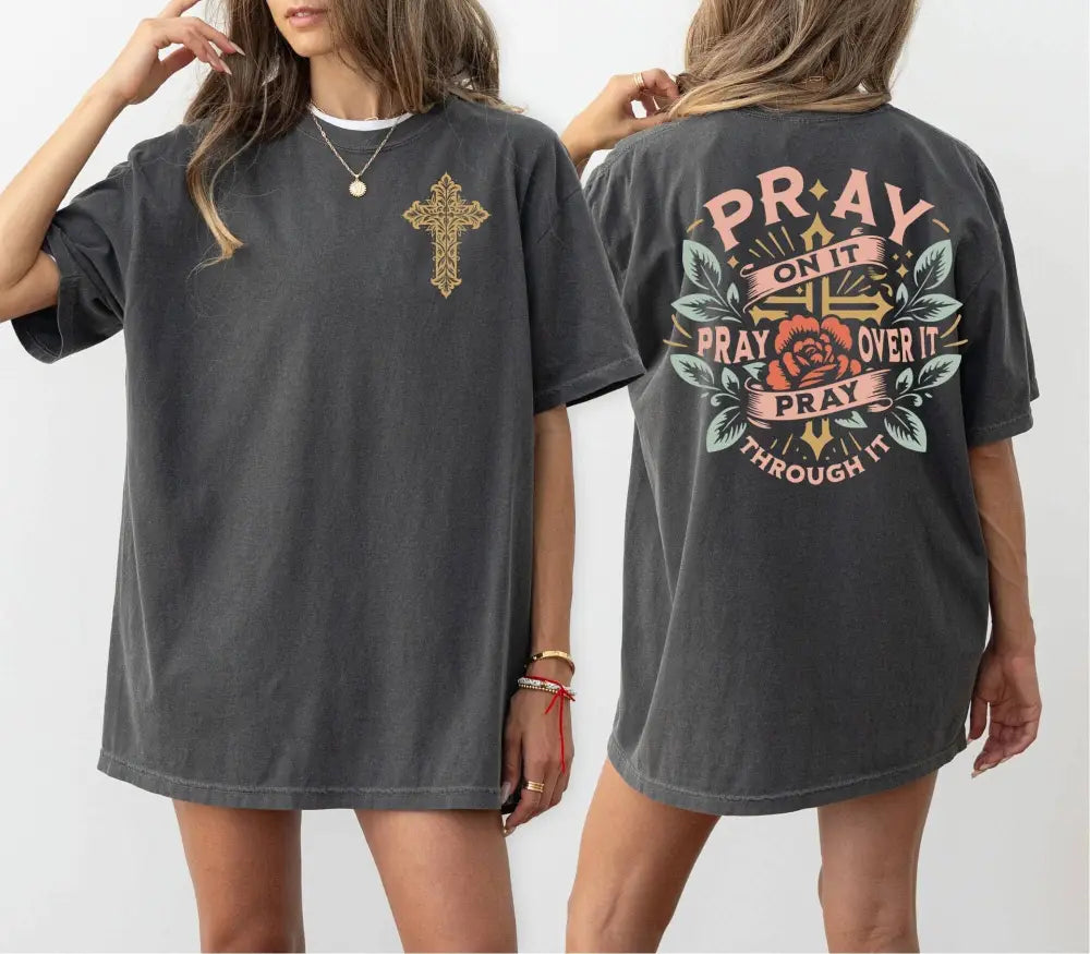 Pray Through It Christian Faith T-Shirt Pepper - Women > Tops