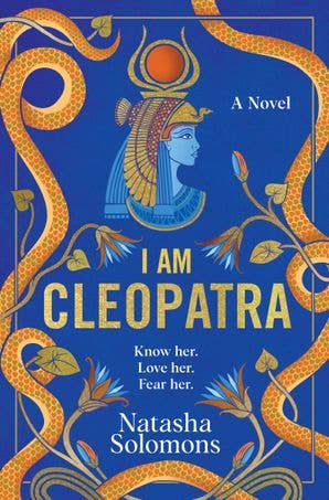 I Am Cleopatra : Natasha Solomons
