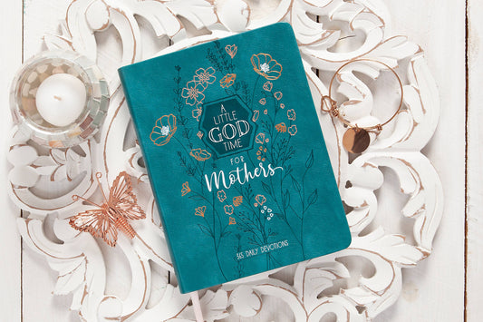 A Little God Time for Mothers (6x8 - Devotional)