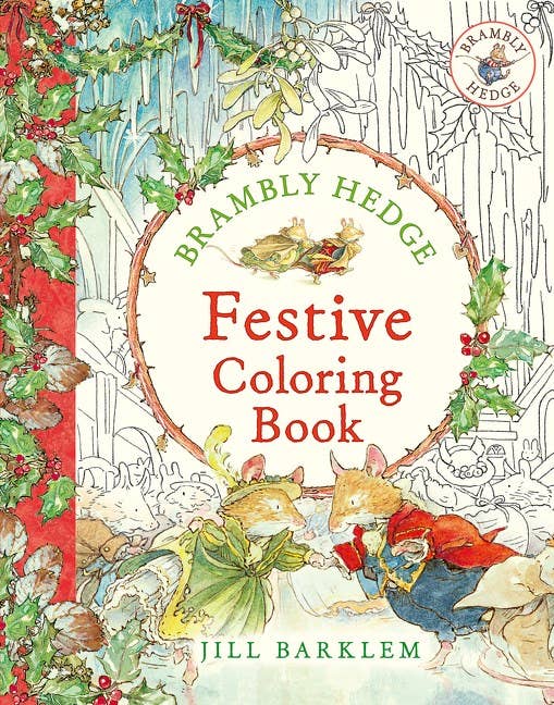 Brambly Hedge: Festive Coloring Book : Jill Barklem