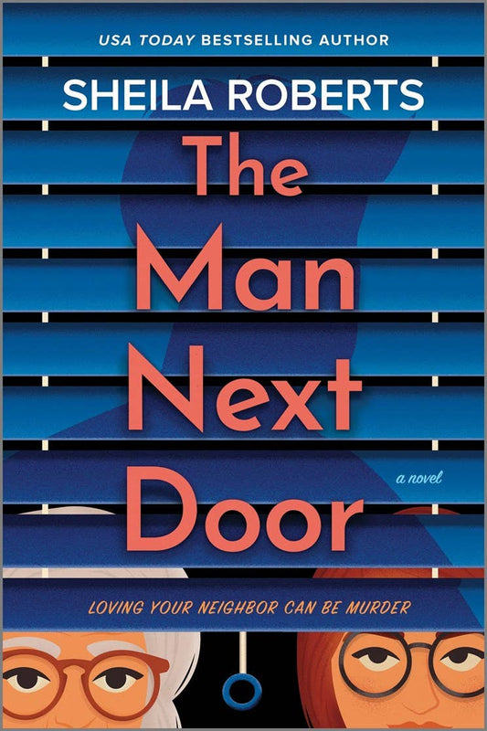 The Man Next Door : Sheila Roberts