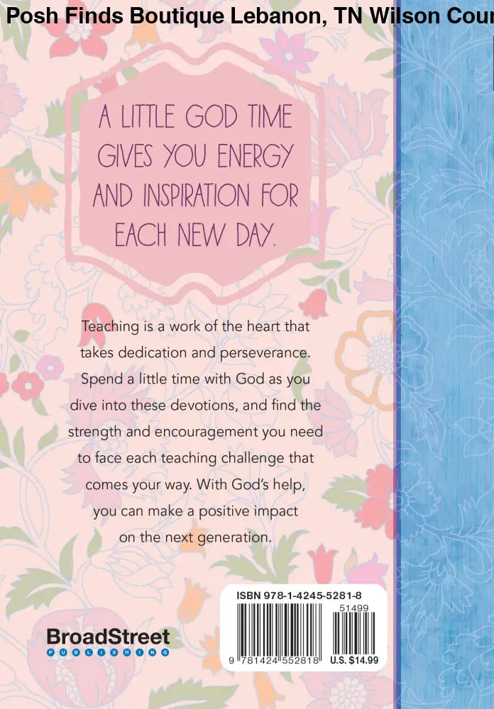 A Little God Time for Teachers (Teacher Gifts) - Posh Finds