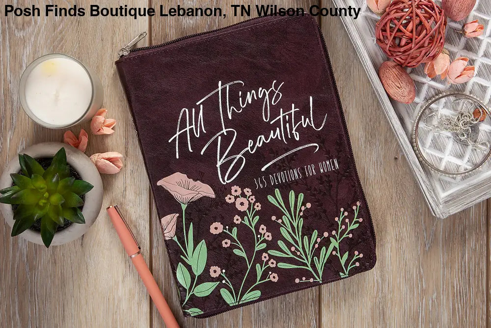All Things Beautiful (Zippered Devotional) - Posh Finds