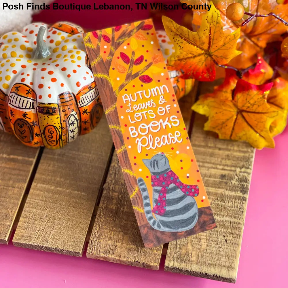 Autumn Leaves and Lots of Book Please Cat Bookmark: Laminated - Posh Finds