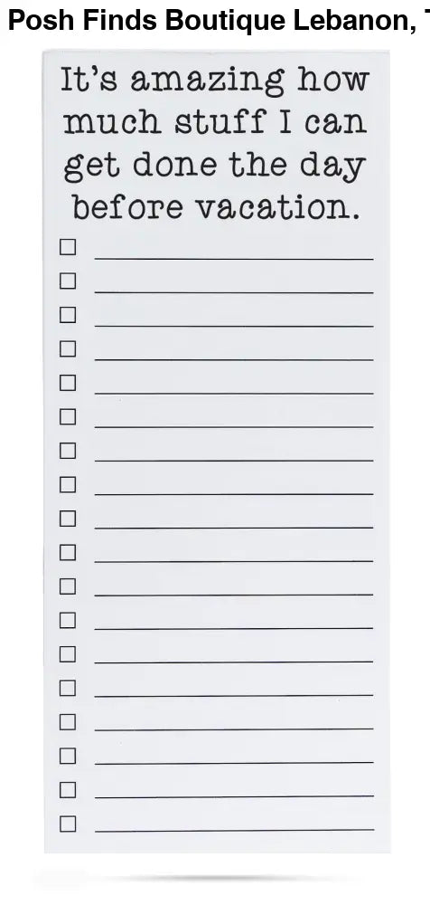 Before vacation funny printed list pad 50 sheets - Posh Finds