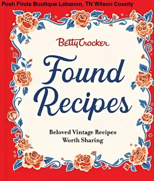 Betty Crocker -Found Recipes - Posh Finds