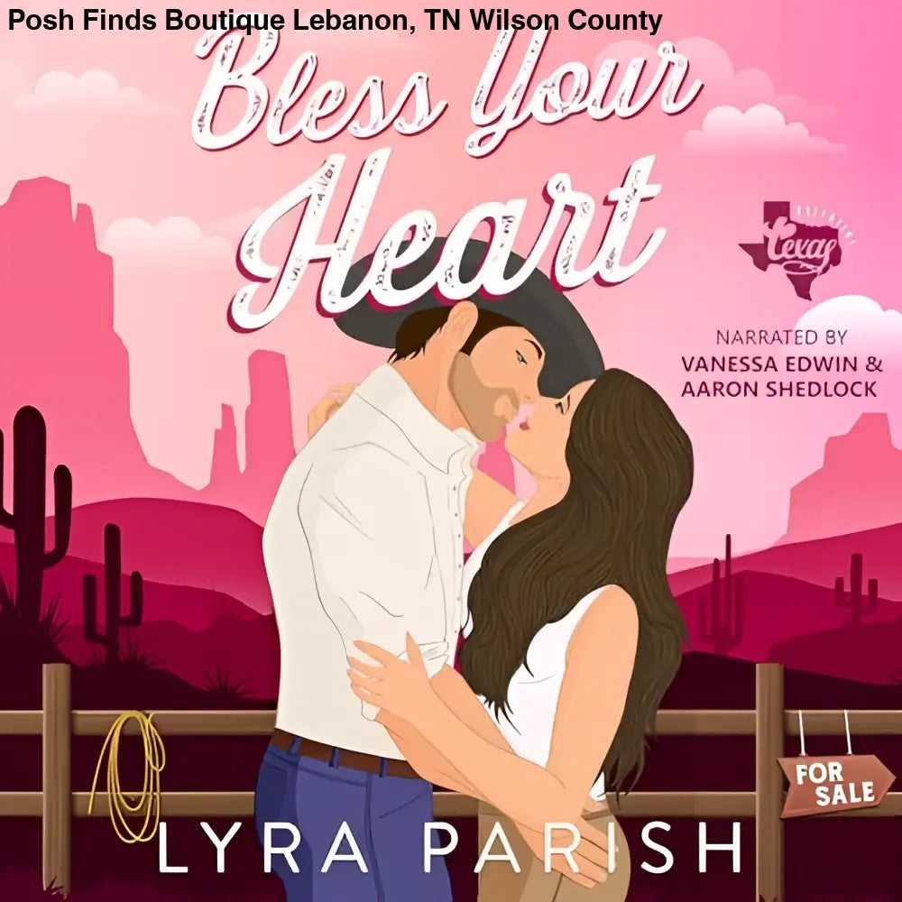 Bless Your Heart Extended Edition: Small Town Romance - Posh Finds