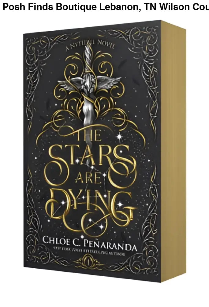 Chloe C. Peñaranda - Nytefall Trilogy: The Stars Are Dying Deluxe - Posh Finds