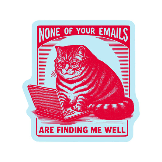 Work Kitty Cat Sarcastic Cute High Quality Vinyl Sticker - Posh Finds