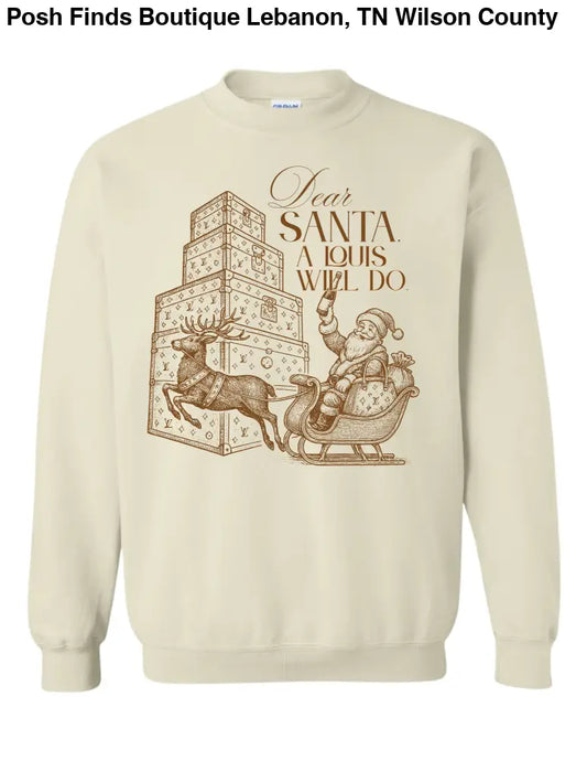 DEAR SANTA Sweatshirt - Posh Finds