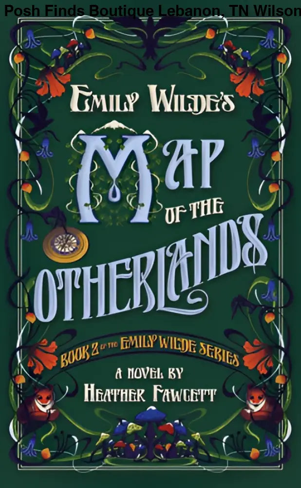 Del Rey Emily Wilde's Encyclopaedia of Faeries - Posh Finds