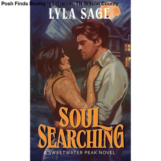 Dial Press Soul Searching - Sweetwater Peak by Lyla Sage - Posh Finds