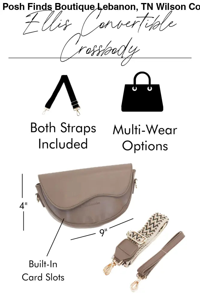 Ellis Convertible Crossbody in Black Camel or Taupe - Posh Finds