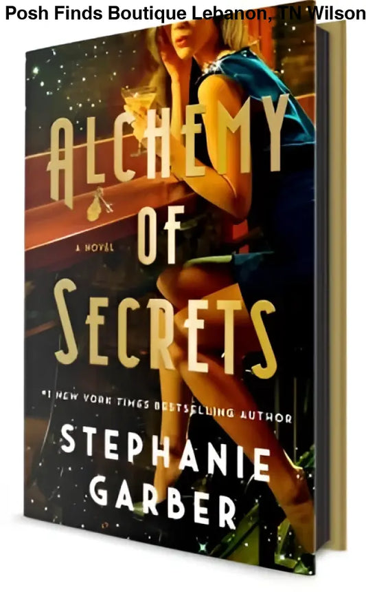 Flatiron Books Alchemy of Secrets by Stephanie Garber Hardcover - Posh Finds