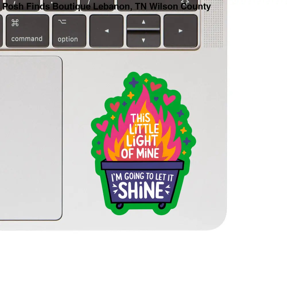 Funny Motivational Light Dumpster High Quality Vinyl Sticker - Posh Finds