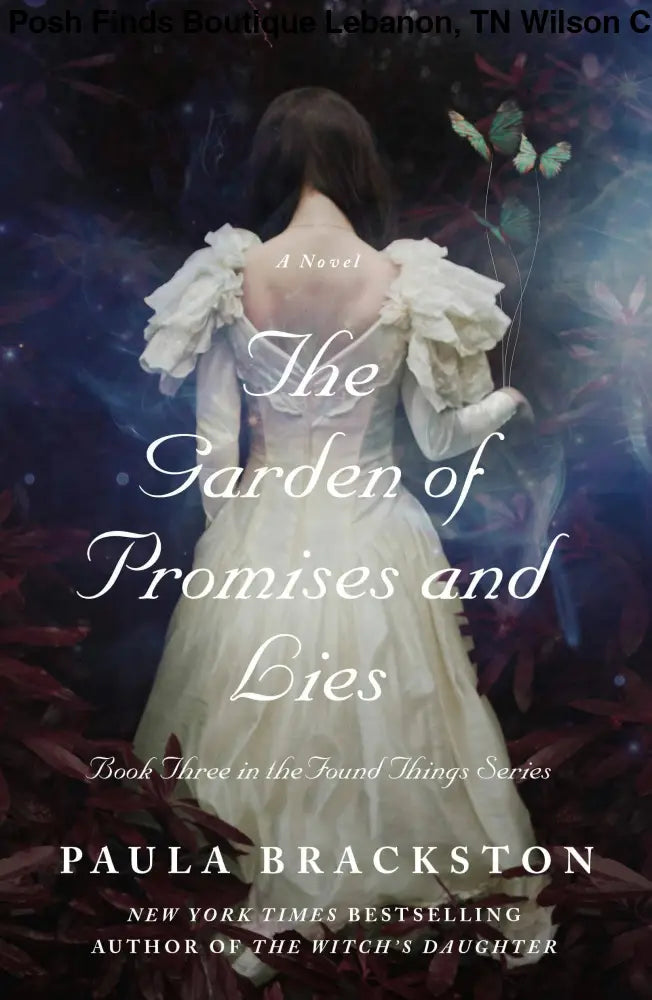 Garden Of Promises And Lies, The A Novel - Posh Finds