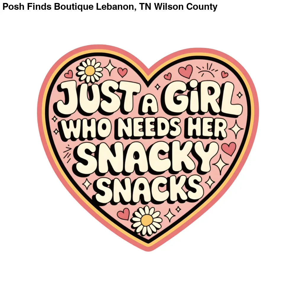Girl Snack Self Care Funny Cute High Quality Vinyl Sticker - Posh Finds