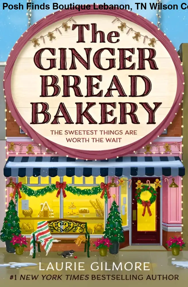 HarperCollins The Gingerbread Bakery - Dream Harbor by Laurie Gilmore - Posh Finds