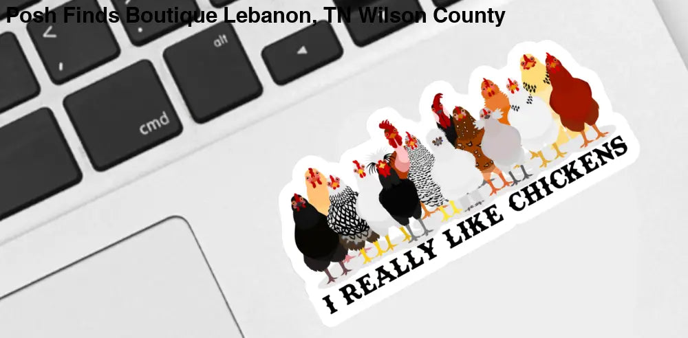 I Really Like Chickens Sticker