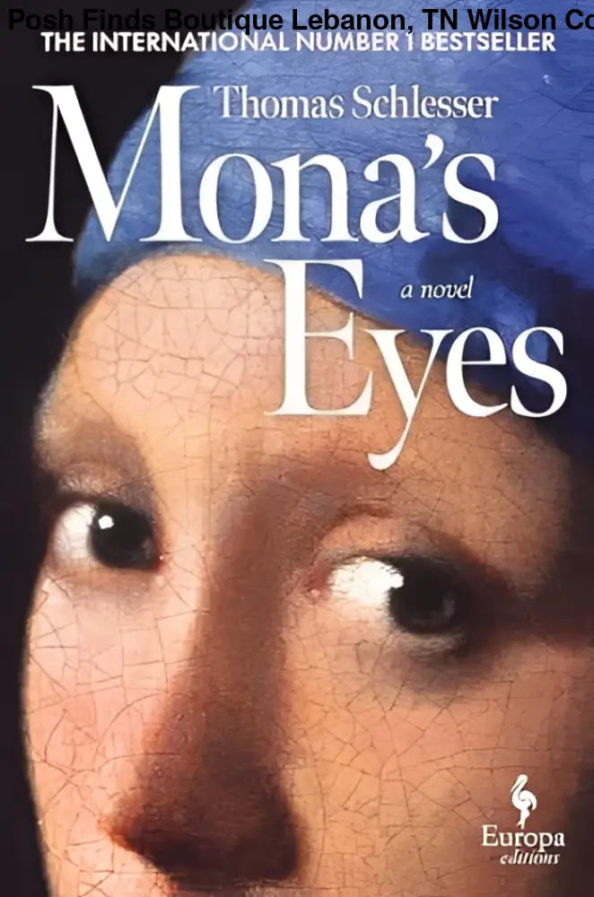 Ingram Mona's Eyes by Thomas Schlesser Hardcover - Posh Finds