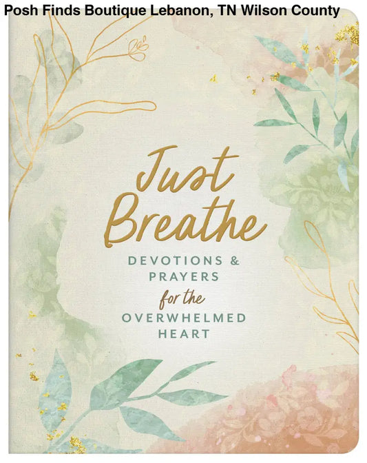 Just Breathe - Posh Finds