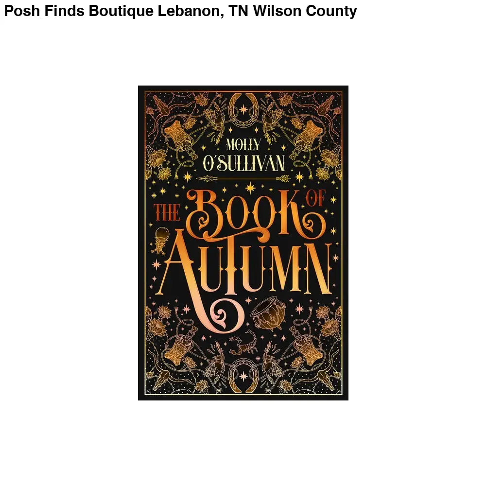 Kensington The Book of Autumn by Molly O'Sullivan Hardcover - Posh Finds
