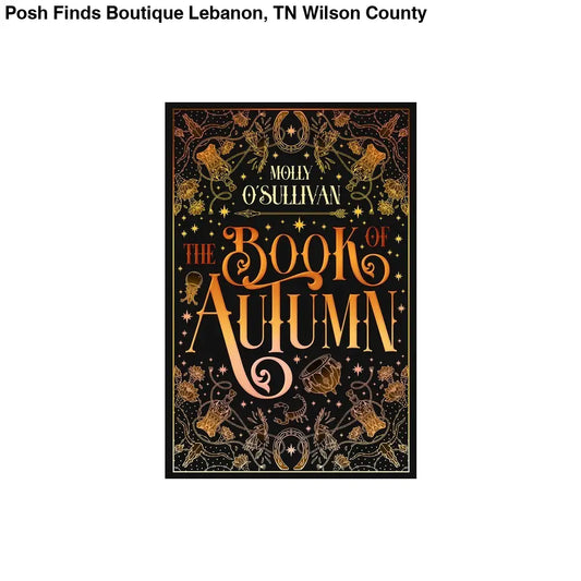Kensington The Book of Autumn by Molly O'Sullivan Hardcover - Posh Finds