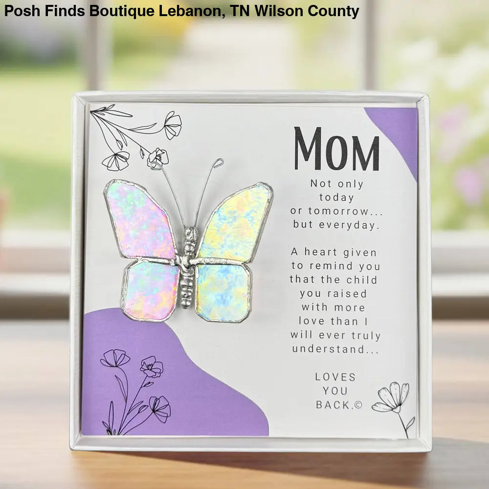 Mom Love You Back: Handmade Stained Glass Butterfly - Gifts