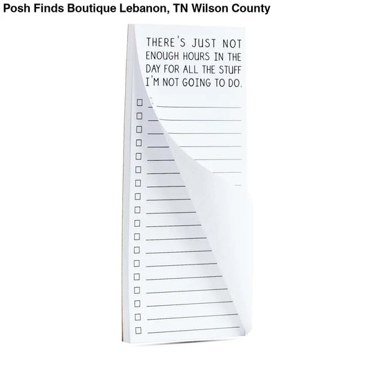 Not enough hours for stuff I'm not going to do list pads - Posh Finds
