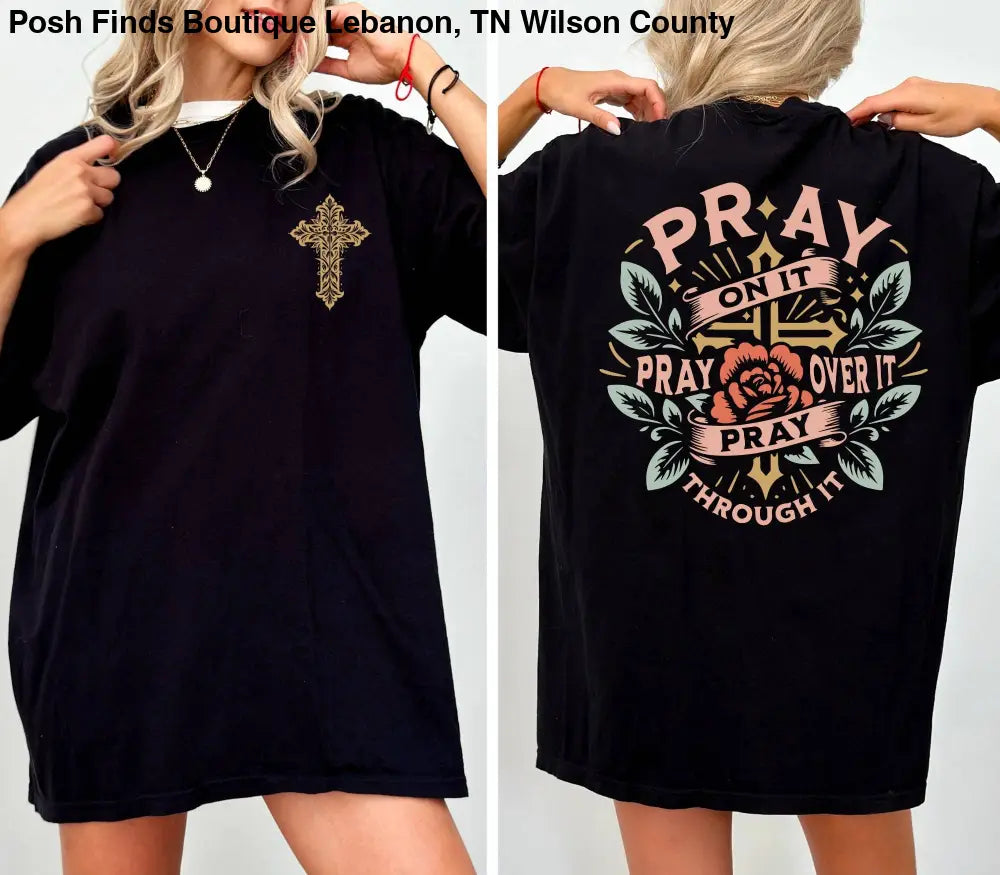 Pray Through It Christian Faith T-Shirt Pepper - Women > Tops