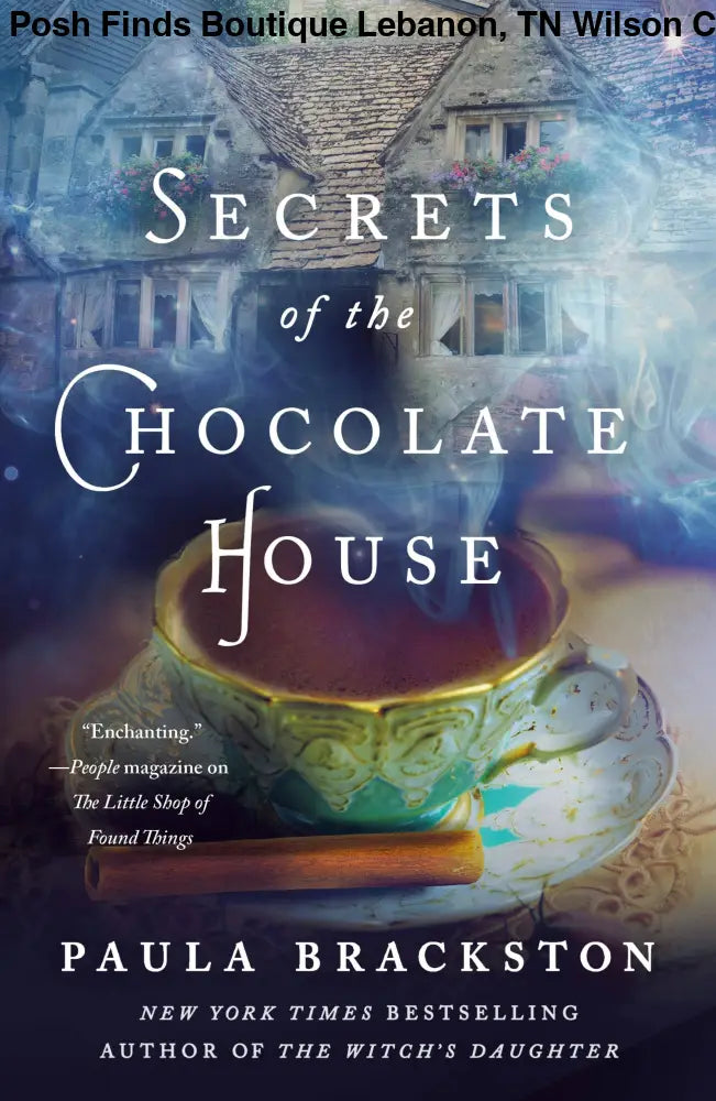 Secrets Of The Chocolate House: - Posh Finds