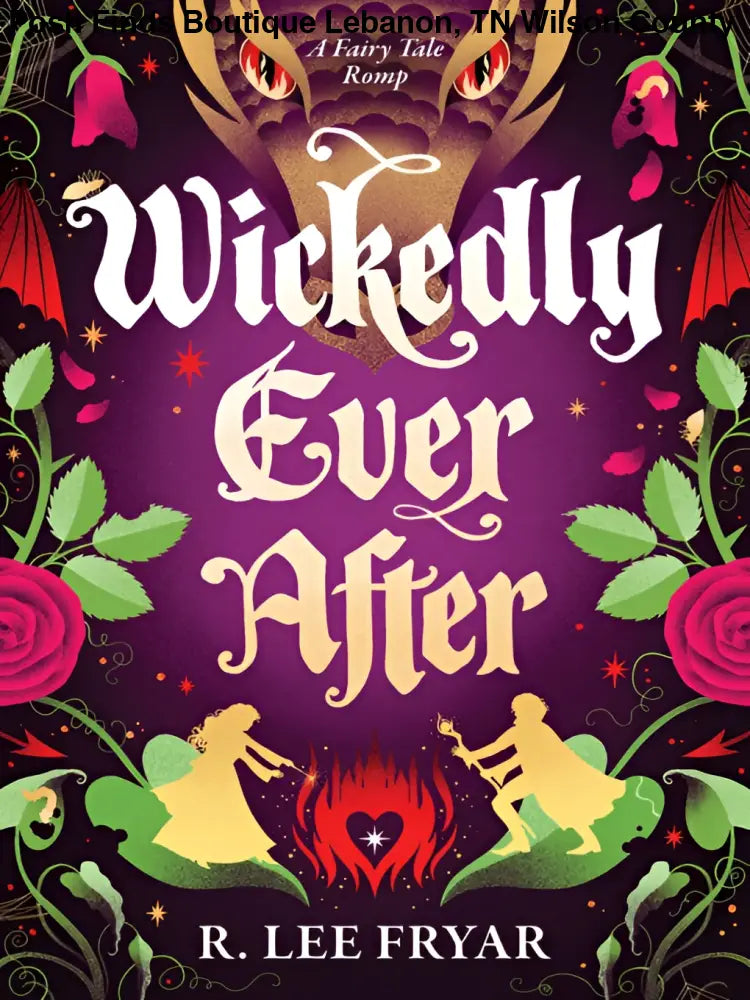 Sourcebooks Casablanca Wickedly Ever After by R Lee Fryar - Posh Finds