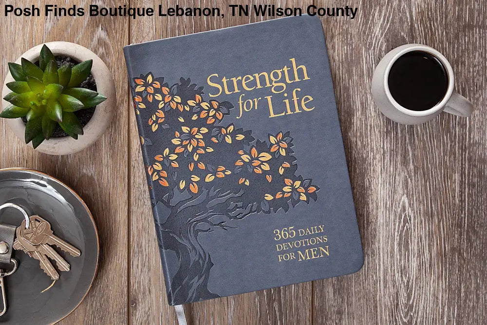 Strength for Life (Devotional, Christmas Gifts for Men) - Posh Finds