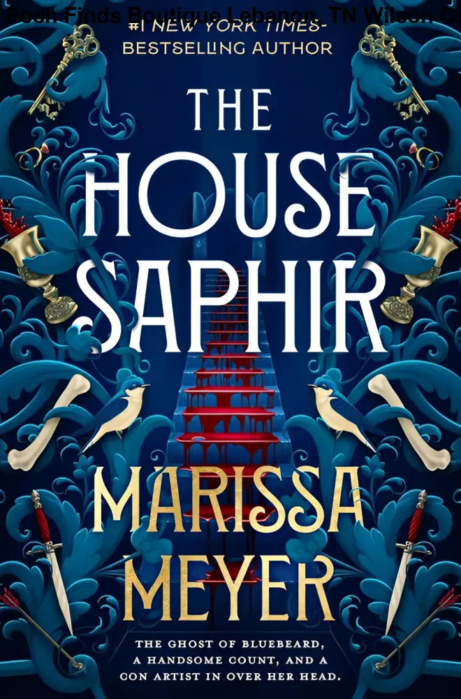 The House Saphir by Marissa Meyer - Posh Finds