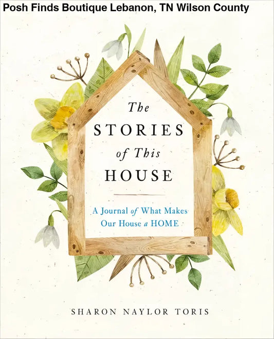 The Stories of This House - Posh Finds