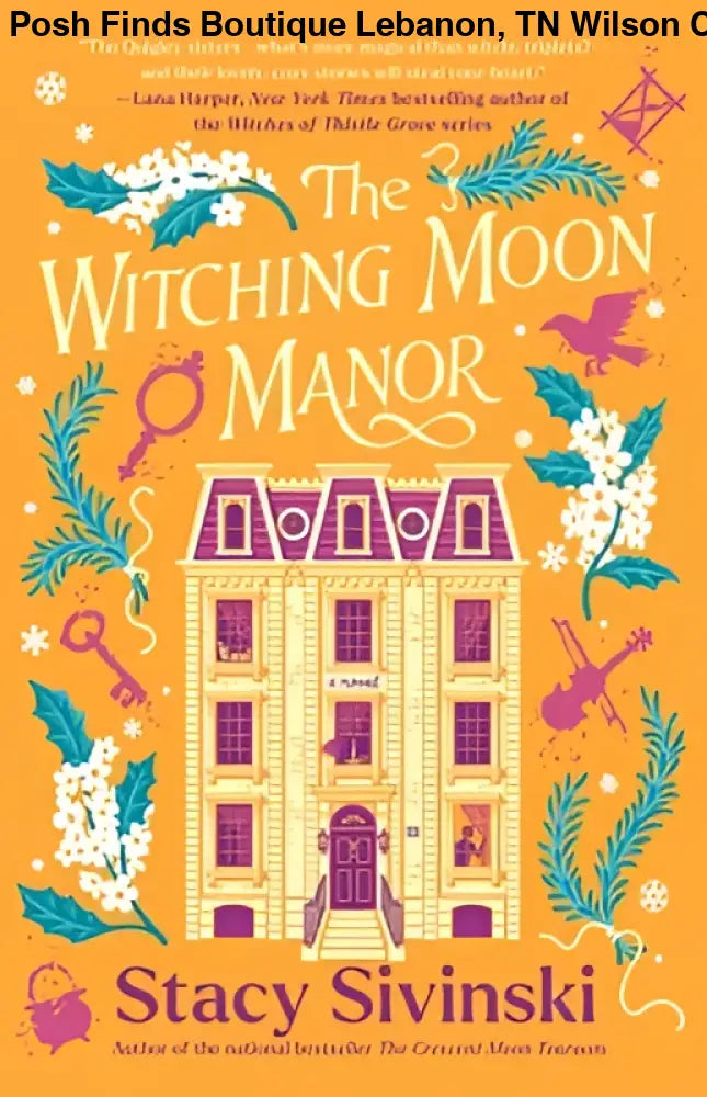 The Witching Moon Manor by Stacy Sivinski - Posh Finds